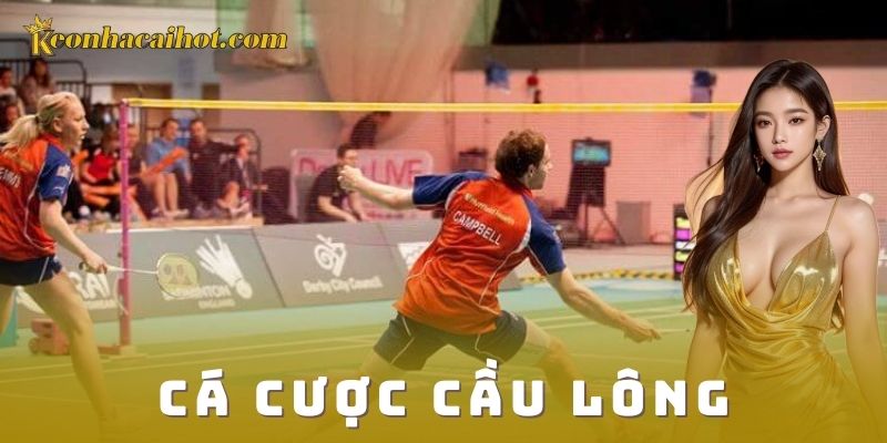 Cách chơi cá cược cầu lông hiệu quả