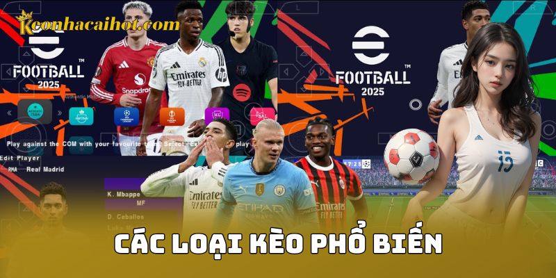 Các loại kèo phổ biến