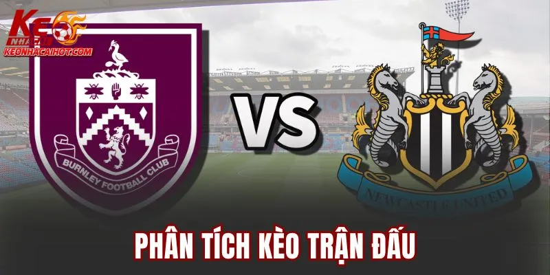 Phân tích kèo trận đấu