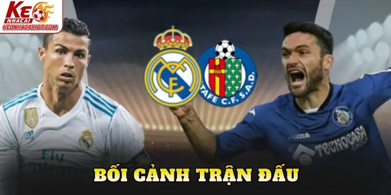 Bối cảnh trận đấu