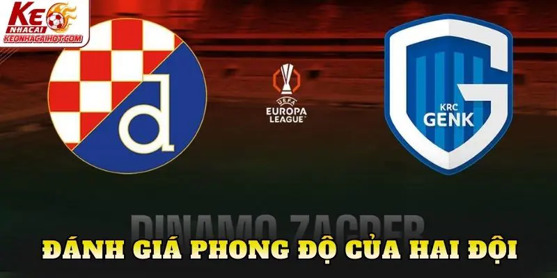Đánh giá phong độ của hai đội
