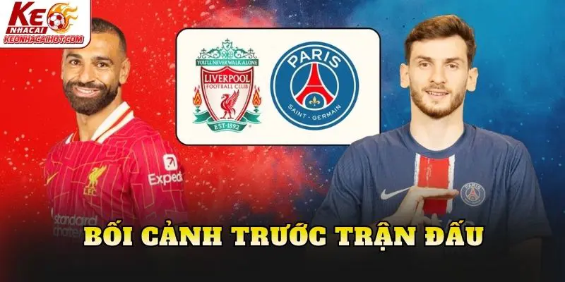 Bối cảnh trước trận đấu