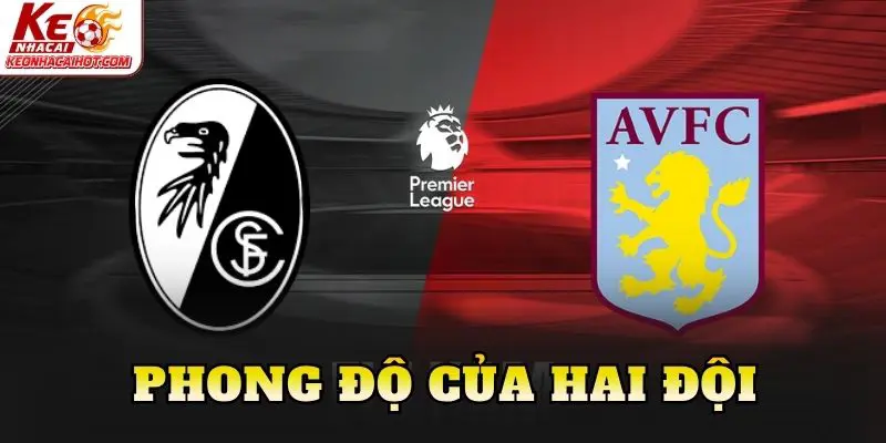 Phong độ của hai đội