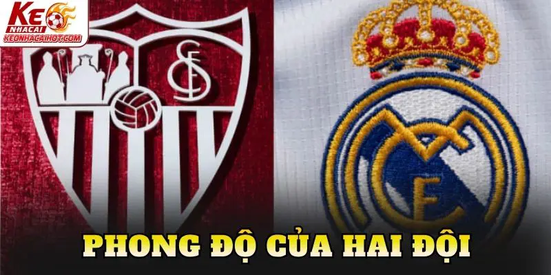 Phong độ của hai đội
