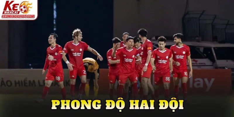Phong độ hai đội