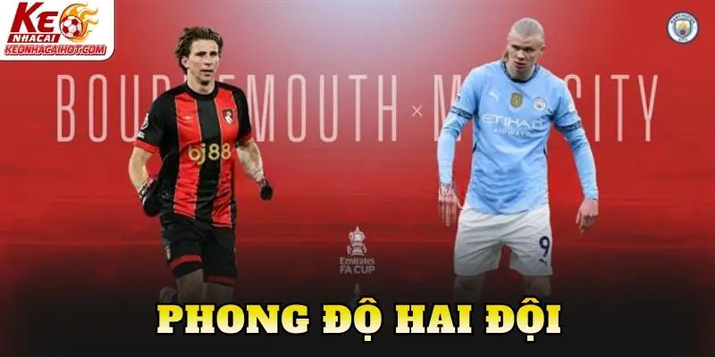 Phong độ hai đội