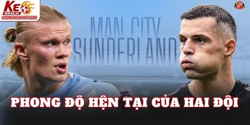 Phong độ hện tại của hai đội